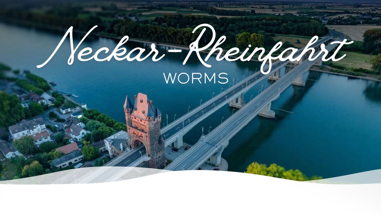 Neckar-Rhein-Fahrt: Worms