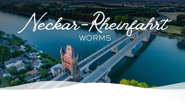 Neckar-Rhein-Fahrt: Worms
