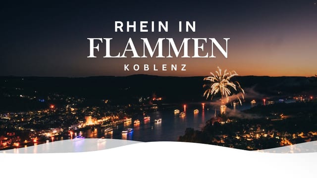 Rhein in Flammen: Koblenz