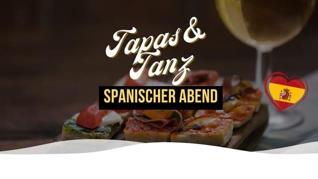 Tapas & Tanz
